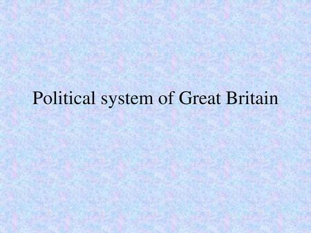 Political system of Great Britain