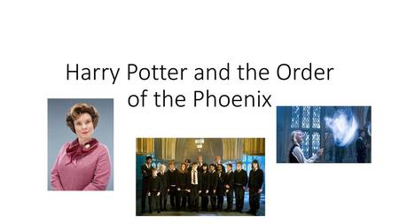 Harry Potter and the Order of the Phoenix