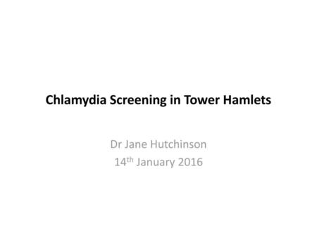 Chlamydia Screening in Tower Hamlets