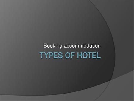 Booking accommodation