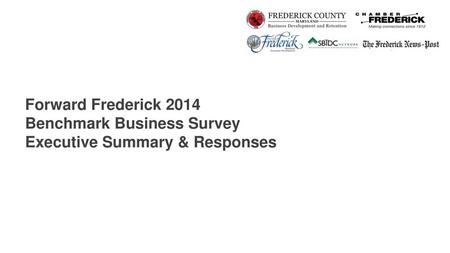 Forward Frederick 2014 Benchmark Business Survey