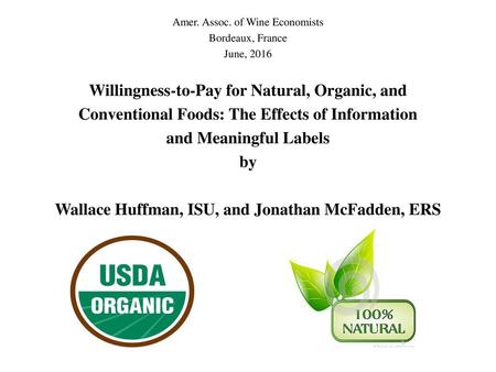 Willingness-to-Pay for Natural, Organic, and