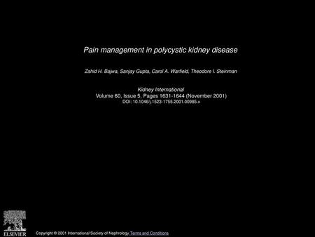 Pain management in polycystic kidney disease