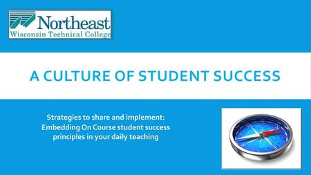 A Culture of Student Success