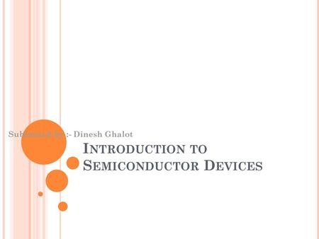 Introduction to Semiconductor Devices