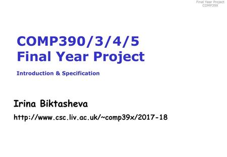 COMP390/3/4/5 Final Year Project Introduction & Specification