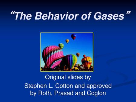 “The Behavior of Gases”