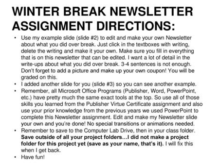 Winter break Newsletter assignment directions: