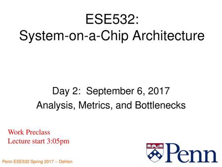 ESE532: System-on-a-Chip Architecture