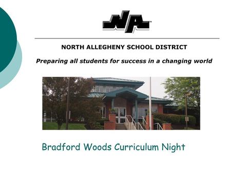 Bradford Woods Curriculum Night