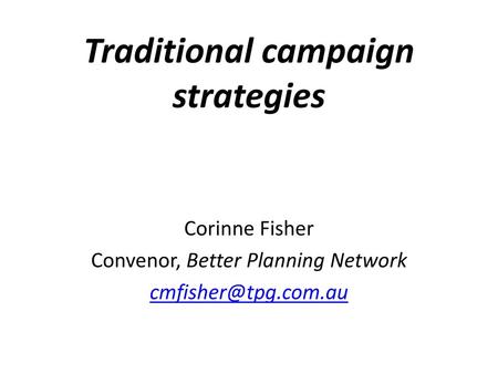 Traditional campaign strategies