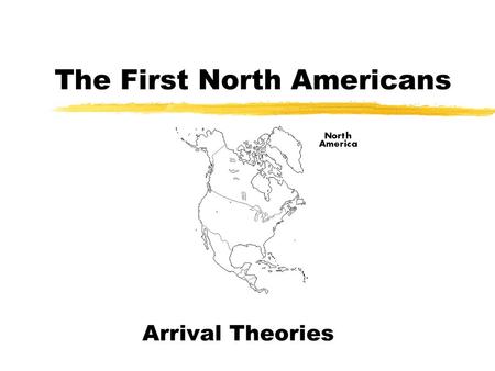 The First North Americans