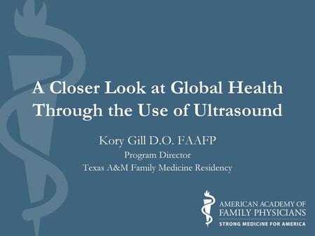 A Closer Look at Global Health Through the Use of Ultrasound