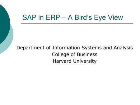 SAP in ERP – A Bird’s Eye View