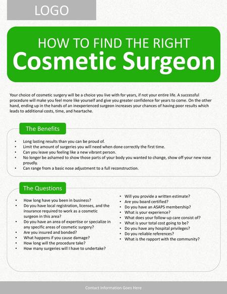 Cosmetic Surgeon LOGO HOW TO FIND THE RIGHT The Benefits The Questions