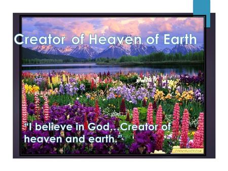 Creator of Heaven of Earth