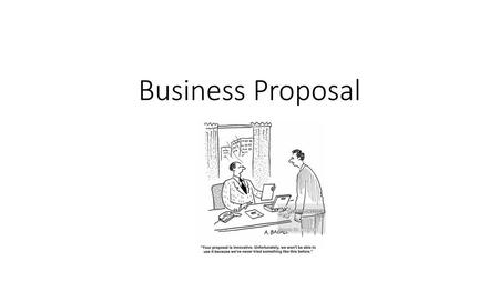 Business Proposal.