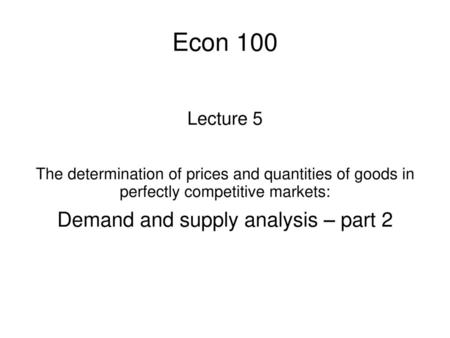 Demand and supply analysis – part 2