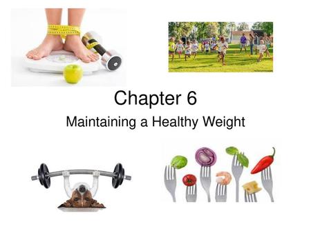 Maintaining a Healthy Weight