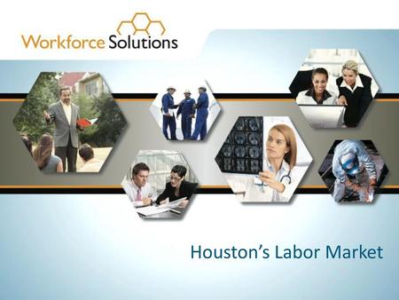 Houston’s Labor Market