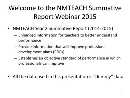 Welcome to the NMTEACH Summative Report Webinar 2015