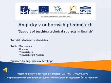 Projekt Anglicky v odborných předmětech, CZ.1.07/1.3.09/