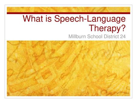 What is Speech-Language Therapy?