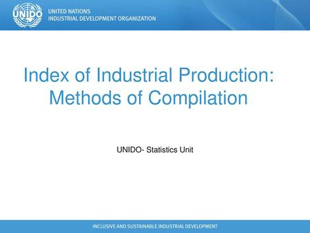 Index of Industrial Production: Methods of Compilation