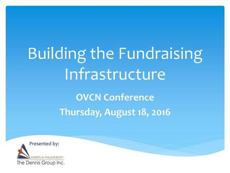 Building the Fundraising Infrastructure