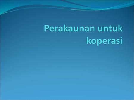 Perakaunan untuk koperasi