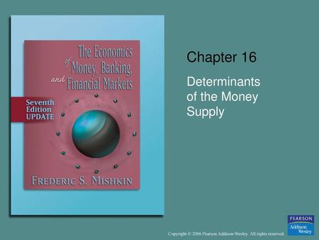 Determinants of the Money Supply