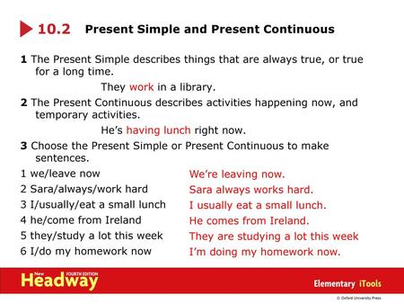 Present Simple and Present Continuous