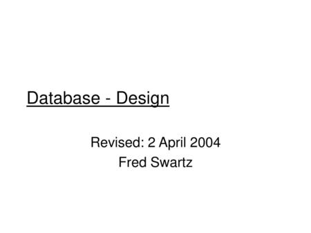 Revised: 2 April 2004 Fred Swartz