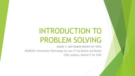 INTRODUCTION TO PROBLEM SOLVING