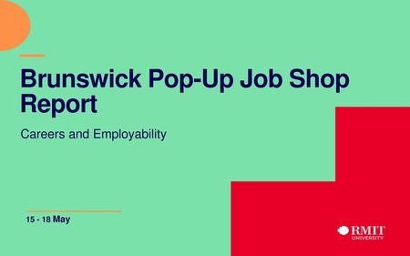 — Brunswick Pop-Up Job Shop Report