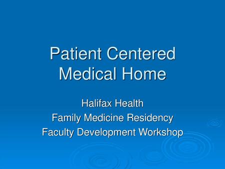 Patient Centered Medical Home