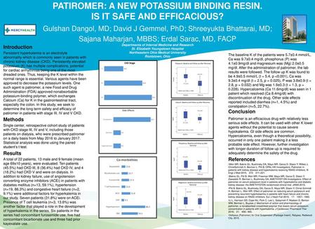 PATIROMER: A NEW POTASSIUM BINDING RESIN.