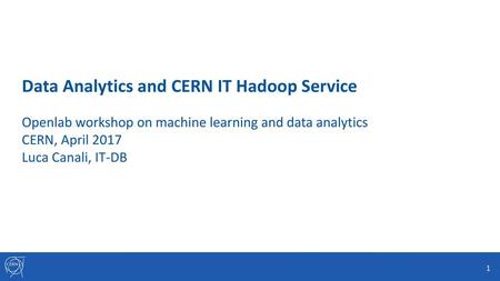 Data Analytics and CERN IT Hadoop Service