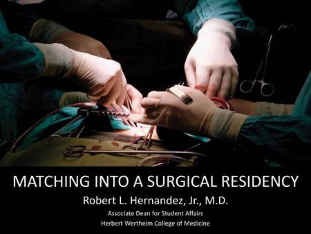 Matching into a Surgical Residency