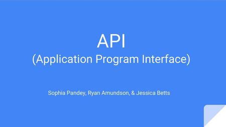 API (Application Program Interface)