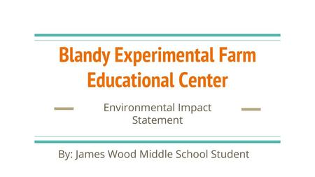 Blandy Experimental Farm Educational Center