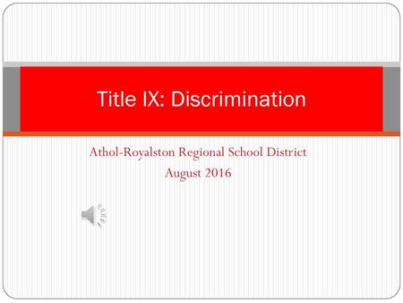 Title IX: Discrimination