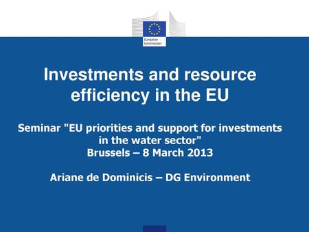 Ariane de Dominicis – DG Environment