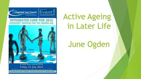 Active Ageing in Later Life