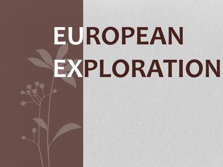 European Exploration.