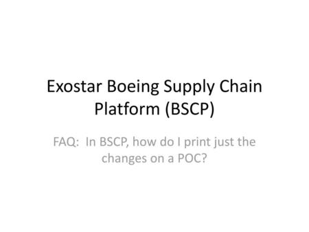 Exostar Boeing Supply Chain Platform (BSCP)