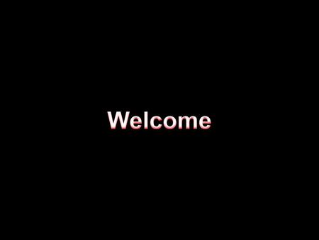 Welcome.