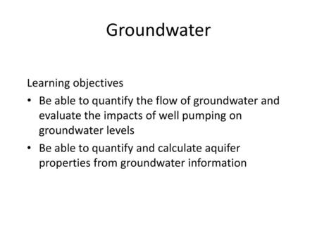 Groundwater Learning objectives