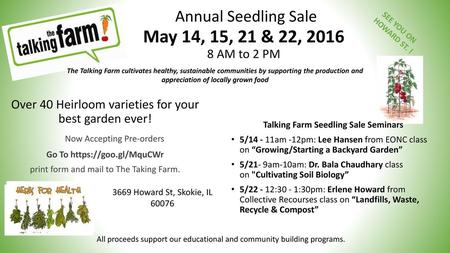 Annual Seedling Sale May 14, 15, 21 & 22, AM to 2 PM