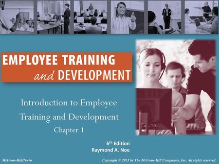 Introduction to Employee Training and Development Chapter 1